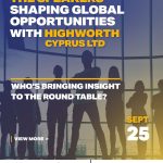 The speakers shaping Global opportunities with Highworth Cyprus LTD